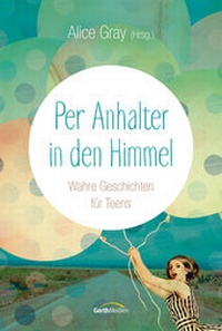 Enlarge image Cover: Per Anhalter in den Himmel - Gerth Medien
