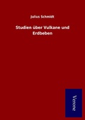 Cover: Studien ueber Vulkane und Erdbeben - Salzwasser-Verlag GmbH