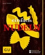 Cover: Einfach Nudeln - Gräfe und Unzer