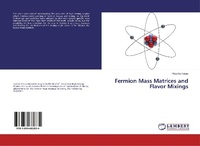 Abbildung von: Fermion Mass Matrices and Flavor Mixings - LAP Lambert Academic Publishing