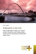 Cover: St Benedict in the City - Blessed Hope Publishing