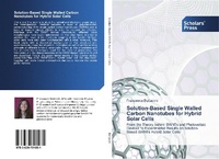 Abbildung von: Solution-Based Single Walled Carbon Nanotubes for Hybrid Solar Cells - Scholars' Press
