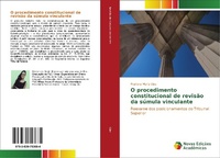 Abbildung von: O procedimento constitucional de revisao da sumula vinculante - Novas Edições Acadêmicas