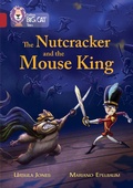 Cover: The Nutcracker and the Mouse King - Collins