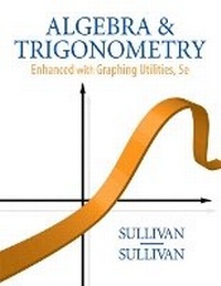 Abbildung von: Algebra and Trigonometry Enhanced with Graphing Utilities - Pearson