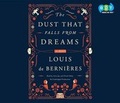 Cover: The Dust That Falls from Dreams - Books on Tape