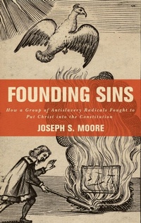 Enlarge image Cover: Founding Sins - Oxford University Press Inc