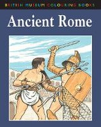 Enlarge image Cover: The British Museum Colouring Book of Ancient Rome - British Museum Press