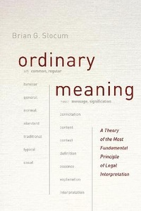 Enlarge image Cover: Ordinary Meaning - University of Chicago Press