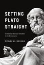 Cover: Setting Plato Straight - University of Chicago Press