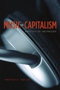 Cover: Music and Capitalism - University of Chicago Press