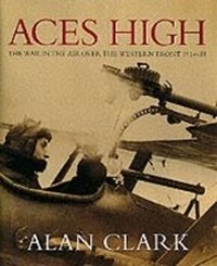 Enlarge image Cover: Aces High - Weidenfeld Military