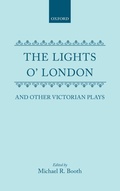 Cover: The Lights o' London and Other Victorian Plays - Oxford University Press
