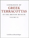 Cover: Catalogue of Greek Terracottas in the British Museum Volume III - British Museum Press