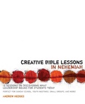 Cover: Creative Bible Lessons in Nehemiah - Zondervan