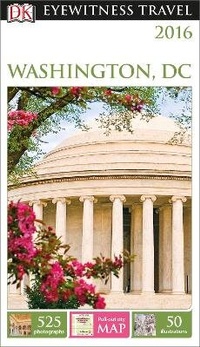 Abbildung von: DK Eyewitness Washington, DC - DK Eyewitness Travel