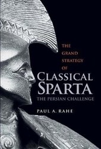 Enlarge image Cover: The Grand Strategy of Classical Sparta - Yale University Press