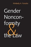 Cover: Gender Nonconformity and the Law - Yale University Press