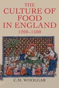 Cover: The Culture of Food in England, 1200-1500 - Yale University Press
