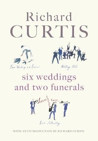 Abbildung von: Six Weddings and Two Funerals - Michael Joseph Ltd