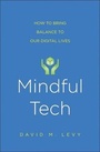 Cover: Mindful Tech - Yale University Press