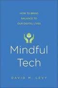 Cover: Mindful Tech - Yale University Press
