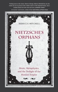 Cover: Nietzsche's Orphans - Yale University Press