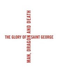 Cover: The Glory of Saint George - Yale University Press