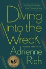 Cover: Diving Into the Wreck - W. W. Norton & Company