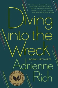 Enlarge image Cover: Diving Into the Wreck - W. W. Norton & Company