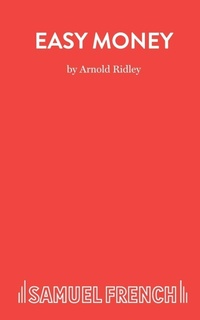 Enlarge image Cover: Easy Money - Samuel French Ltd