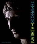 Cover: Emperor Hadrian, The - British Museum Press