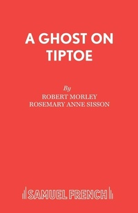 Enlarge image Cover: Ghost on Tiptoe - Samuel French Ltd