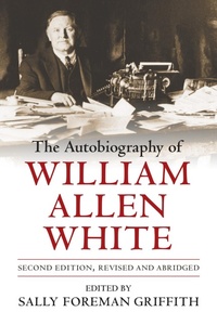 Enlarge image Cover: The Autobiography - University Press of Kansas