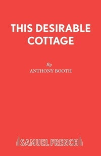 Enlarge image Cover: This Desirable Cottage... - Samuel French Ltd