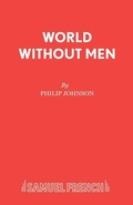 Cover: World without Men - Samuel French Ltd