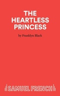 Cover: Heartless Princess - Samuel French Ltd
