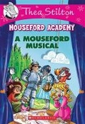 Cover: Thea Stilton Mouseford Academy: #6 Mouseford Musical - Scholastic US