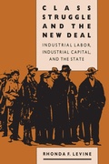 Cover: Class Struggle and the New Deal - University Press of Kansas