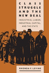 Enlarge image Cover: Class Struggle and the New Deal - University Press of Kansas
