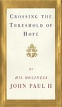 Cover: Crossing the Threshold of Hope - Alfred A. Knopf