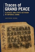 Cover: Traces of Grand Peace - Harvard University, Asia Center