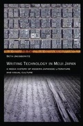 Cover: Writing Technology in Meiji Japan - Harvard University, Asia Center