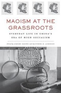Cover: Maoism at the Grassroots - Harvard University Press