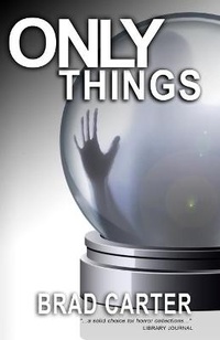 Enlarge image Cover: Only Things - Post Mortem Press