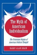 Cover: The Myth of American Individualism - Princeton University Press