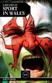 Abbildung von: A History of Sport in Wales - University of Wales Press