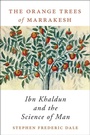 Cover: The Orange Trees of Marrakesh - Harvard University Press