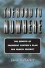 Cover: The Road to Nowhere - Princeton University Press