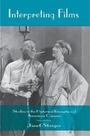 Cover: Interpreting Films - Princeton University Press